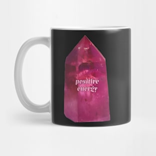 positive energy Mug